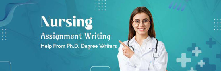 Nursing Assignment Writers UK